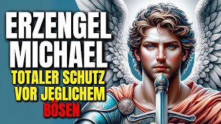 Erzengel Michael Und Das Stärkste Und Mächtigste Gebet Zum Schutz Vor Allem Bösen [upl. by Holmann]