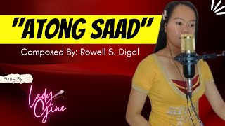 quotATONG SAADquot PARODY SONG  LADYGINE [upl. by Firahs312]