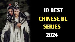 10 BEST CHINESE BL SERIES SUB ENG 2024  BEST BL DRAMA CHINESE BY TDRAMA [upl. by Doelling]