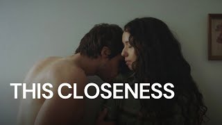 This Closeness Official Trailer 2024 [upl. by Nagyam]