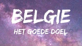 Het Goede Doel  België Is Er Leven Op Pluto SongtekstLyrics [upl. by Zedekiah462]