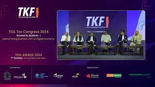 TIOL Tax Congress 2024  Technical Session I  Ease of Doing Business GST on Digital Economy [upl. by Nirej221]