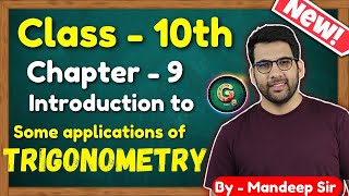 Class  10 Ch  9 Some Applications of Trigonometry  NCERT CBSE  Green Board [upl. by Iahcedrom412]