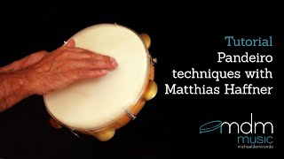 Pandeiro techniques with Matthias Haffner Tutorial [upl. by Shutz528]