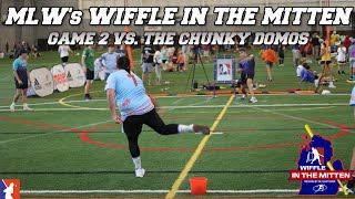 MLW Wiffle in the Mitten  Game 2 V The Chunky Domos  2024 Wiffle in the Mitten  SoCal Wiffle [upl. by Irv]