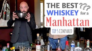 The Best Whiskey for a Manhattan Top 5 Most Recommended Whiskeys [upl. by Ephram976]