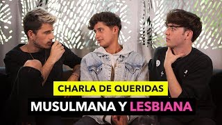 Charla de Queridas Musulmana y Lesbiana  The Tripletz [upl. by Ranita55]