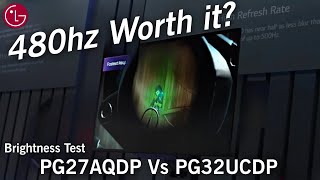 Testing LGs INSANE 480Hz Monitor Asus PG27AQDP vs PG32UCDP Brightness [upl. by Mungovan]