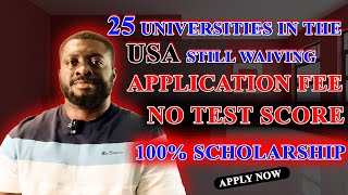 APPLY FOR FREE 100 FUNDING SPRING 2025 FALL 2025 NO SAT GRE 25 UNIVERSITIES [upl. by Lilac860]