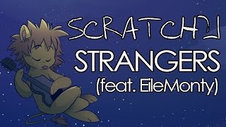 Scratch21  Strangers feat EileMonty Lyric Video [upl. by Jaime630]