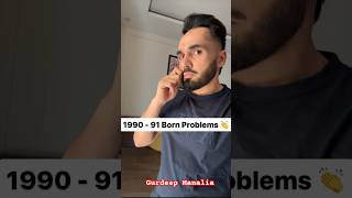 1991 Born Problems 😄 pvb gurdeepmanalia [upl. by Tada]