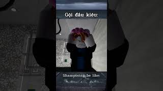 Gội Đầu Kiểu shorts animation roblox meme memes viralvideo [upl. by Junette]