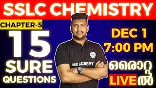 SSLC CHEMISTRY  CHAPTER 5  15 SURE QUESTIONS  LIVE [upl. by Eelannej]