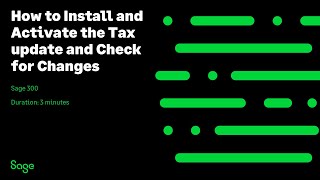 Sage 300 — How to Install and Activate the Tax update and Check for Changes North America [upl. by Shir]