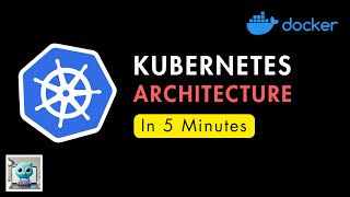 Kubernetes Architecture in 5 Minutes [upl. by Rawley]