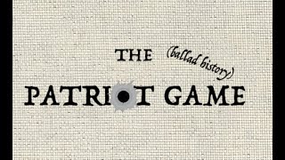 THE PATRIOT GAME ballad history [upl. by Gittel]