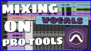 How To Mix Vocals On Protools VERY EASY [upl. by Yriek848]