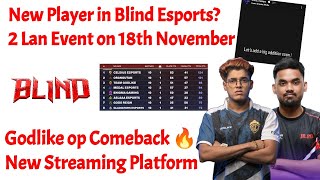 Blind Esports New Player😱  Godlike Op Comeback 🔥 2 Lan Event  Junior Gaming [upl. by Naasah]