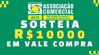 29 11 2024 SORTEIO DA ACIS BLACK FRIDAY 3 PRÊMIOS DE 100000 [upl. by Noremmac828]