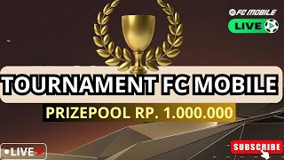 TOURNAMENT PERTAMA BERHADIAH PRIZEPOOL RP 1000000  EASPORTS FC MOBILE 2024 [upl. by Spancake4]