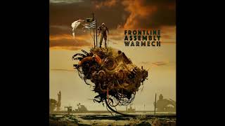 Front Line Assembly  Warmech  full album 2018 [upl. by Arekahs108]