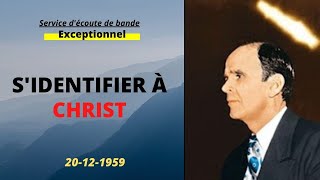 SIDENTIFIER À CHRIST  REV WILLIAM MARRION BRANHAM [upl. by Kcirderfla]