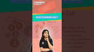 Margin Call  Margin Call in Stock Market  What is Margin Call in Stock Market  Samco Securities [upl. by Desi311]