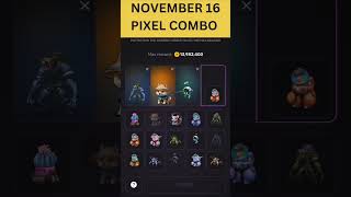 16 NOV PIXEL TAP DAILY COMBO pixeltapdailycombo pixeltapcombo pixeltap daily combo [upl. by Bilbe]