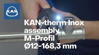 KANtherm Inox assembly ∅121683 mm [upl. by Nneb837]