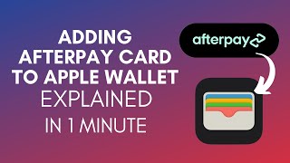 How To Add Afterpay Card To Apple Wallet 2024 [upl. by Paff657]