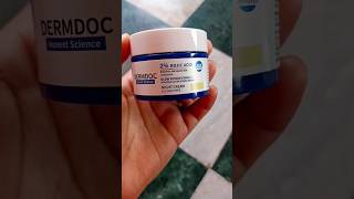 Dermdoc 2 kojic acid cream dermdoc reviewyoutube viral trending youtubeshorts yt [upl. by Dur240]