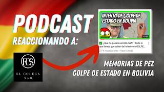 ¿En serio Memorias de Pez 🤨🤨🤨 Mi REACCIÓN al video sobre el quotGolpe de Estadoquot en Bolivia [upl. by Abeh]