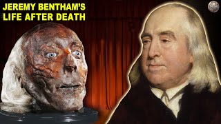 Jeremy Bentham Has Had One of the Weirdest Afterlives Ever [upl. by Ecadnac19]