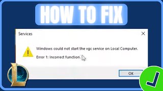 FIX LOL ERROR 1 INCORRECT FUNCTION ERROR [upl. by Marmion]