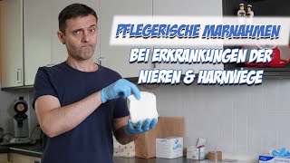 Pflegerische Maßnahmen bei Erkrankungen der Nieren und Harnwege  Pflegeexamen  Pflege Kanal [upl. by Ahseket]