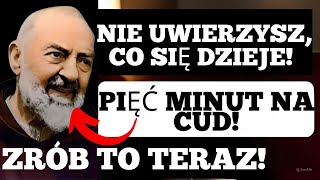 Odmów teraz tę modlitwę do Ojca Pio a jutro poczujesz cud w swoim życiu [upl. by Ynagoham]