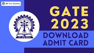 GATE 2023 Download Admit Card  Hall Ticket Download  How to Download [upl. by Drud]