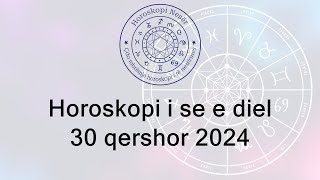 Horoskopi i se e diel 30 Qershor 2024 [upl. by Granger]