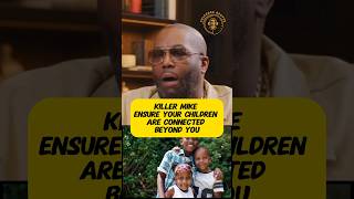 Ensure your Children are Connected Beyond You 🎙️🔥🏠 killermike family fatherhood parenting [upl. by Nets]