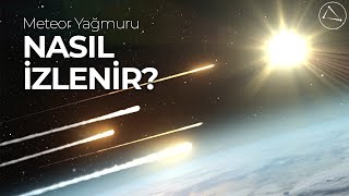 Perseid Meteor Yağmuruyla İlgili Bilmeniz Gereken Her Şey 2024 [upl. by Arinay]