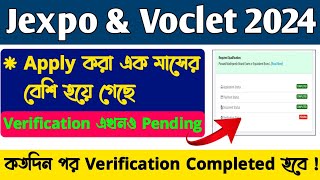 Jexpo amp Voclet 2024 Verification Status Pending Problem  Polytechnic 1st Year Verification Pending [upl. by Hutt]