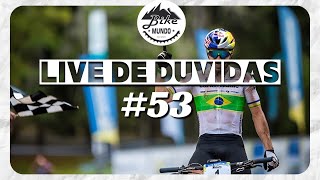 LIVE DE DUVIDAS 53  BIKE MUNDO [upl. by Supple281]