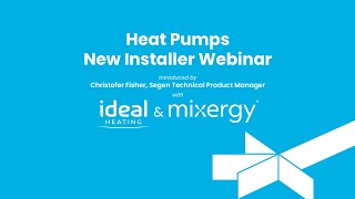 Heat Pumps  New Installers Webinar [upl. by Nassir]