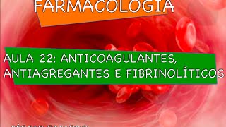 Curso de Farmacologia Aula 22  Coagulação sanguínea [upl. by Floria]