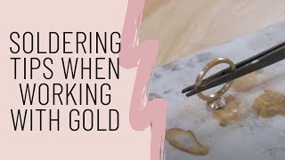 Soldering tips when working with gold [upl. by Air244]