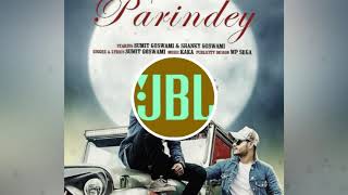 Parindey 🕊️🕊️🐦hard 🔊🔊jbl bass 🥁🎻remix song [upl. by Aileek]