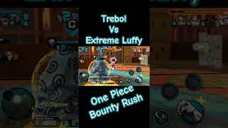 Trebol Vs Extreme Luffy Gameplay [upl. by Nosredneh]