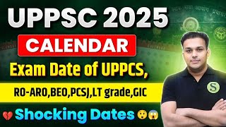 uppsc latest news 💔 2025 Calendar 😲 Exam date RO ARO BEO up pcs j LT Grade GIC  uppcs New VACANCY [upl. by Asiak266]