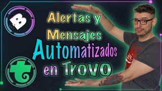 ✅ COMO CONFIGURAR ALERTAS EN TROVO 2021 ✅  BOTRIX  DONACIONES  CHATBOT  Y MUCHO MAS  RES TECH [upl. by Nallij]