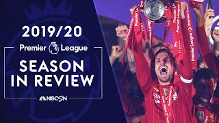 Premier League 201920 Season in Review  NBC Sports [upl. by Anaehr]